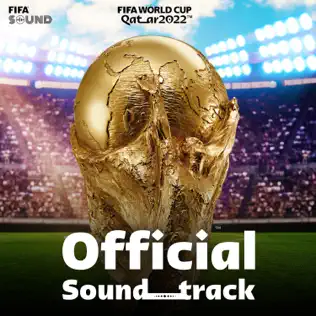 FIFA World Cup Qatar 2022™ (Official Soundtrack) Various Artists