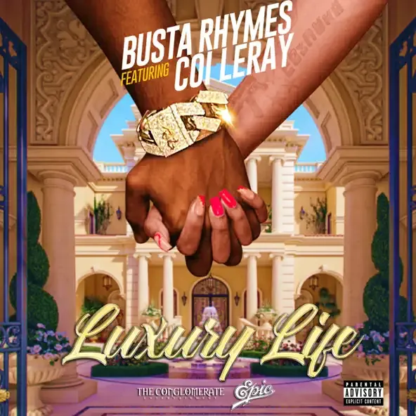 Busta Rhymes - LUXURY LIFE (feat. Coi Leray)