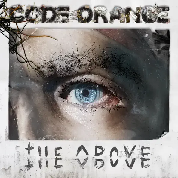 Code Orange - The Above