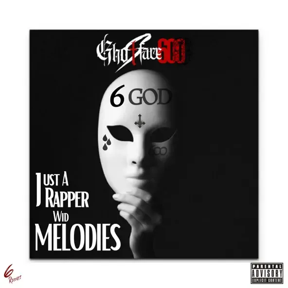 Ghostface600 - Just a Rapper Wid Melodies