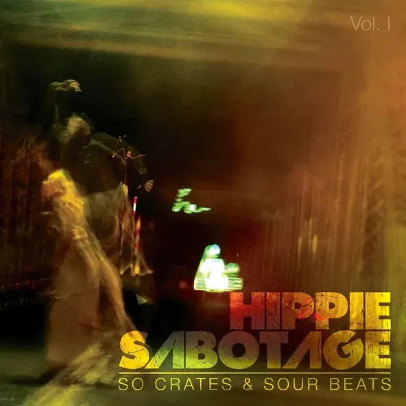 Hippie Sabotage - Vol. 1