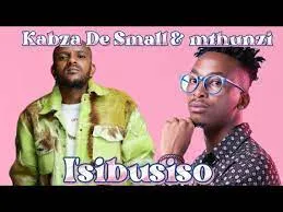 Kabza De Small & Mthunzi – I'sibusiso