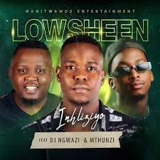 Lowsheen – Inhliziyo (ft. Mthunzi & DJ Ngwazi)