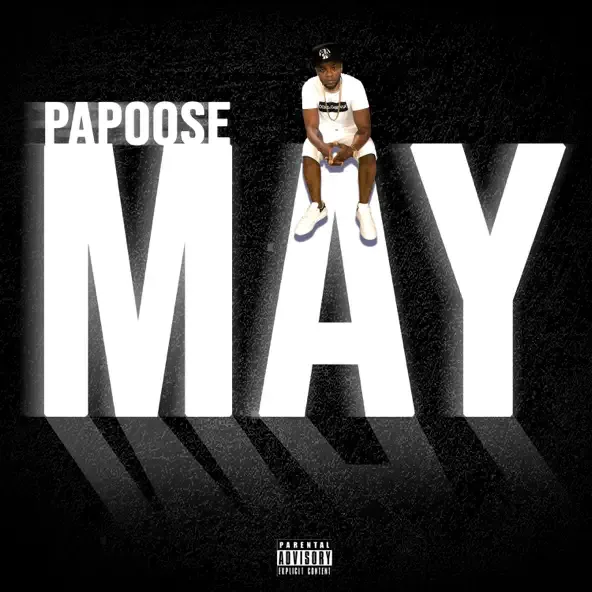 Papoose - May