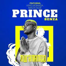 Prince Benza ft King Monada – N'wanango