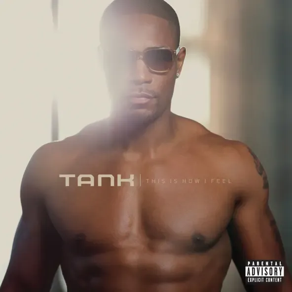 Tank - This Is How I Feel (Deluxe Version)