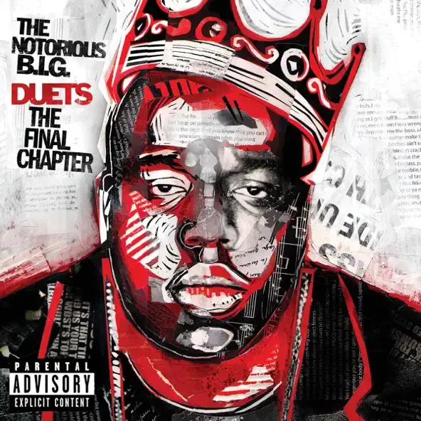 The Notorious B.I.G. - Duets: The Final Chapter