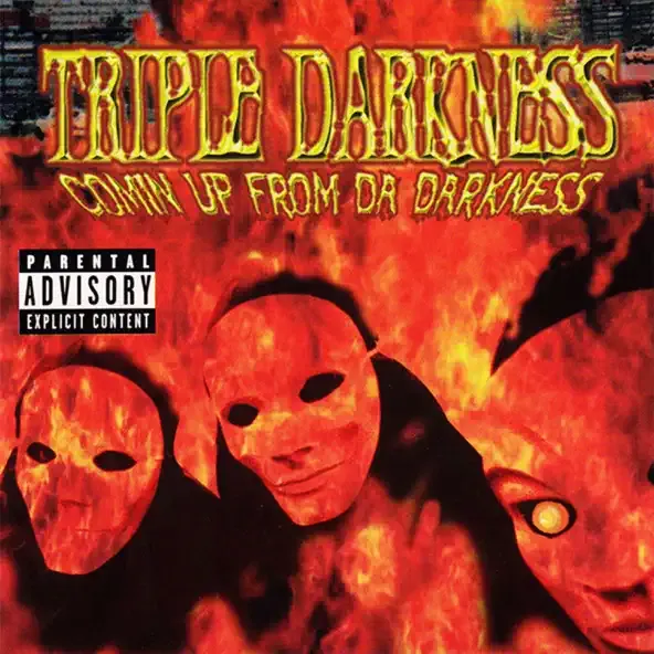 Triple Darkness - Comin Up From Da Darkness