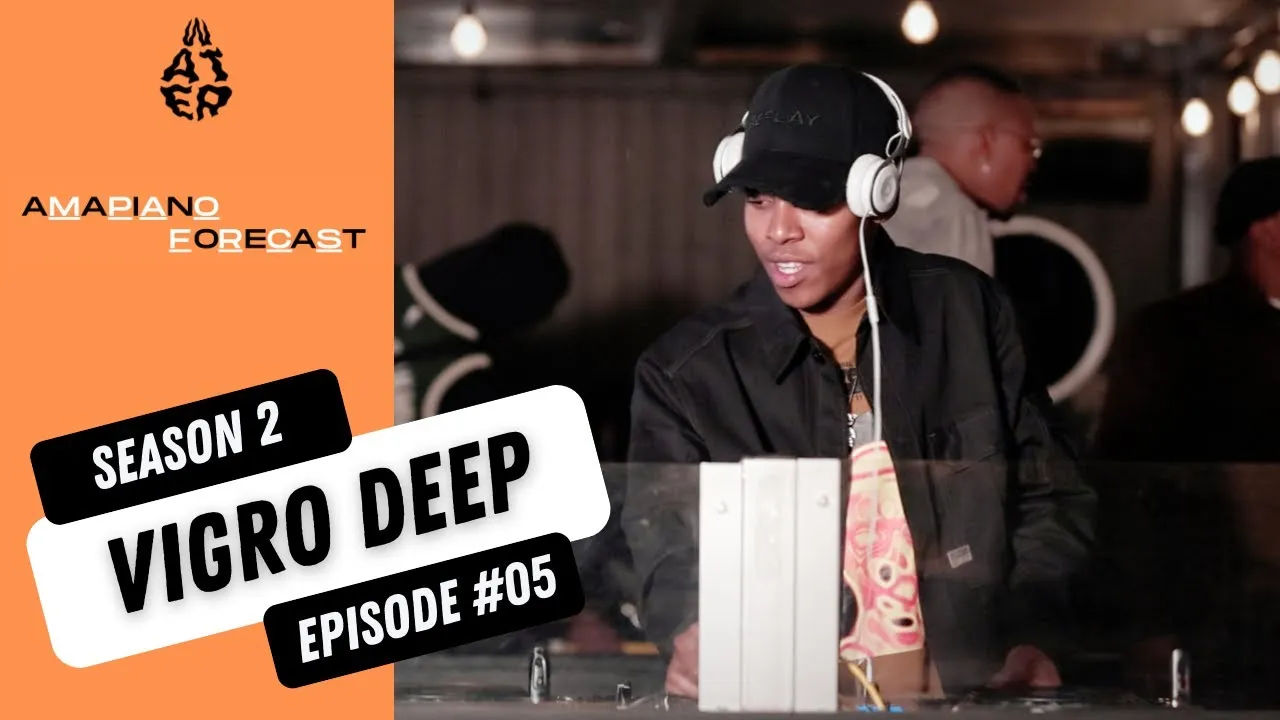 Vigro Deep – AmaPiano Forecast Live Dj Mix