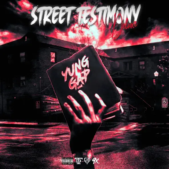 Yung Gap - Street Testimony Deluxe