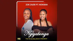 Zoe Zazie – Ngiyabonga Ft. Nokania