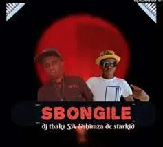 DJ thakz SA & shimza de starkid – sbongile