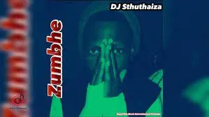 Dj Sthuthaiza – Zimbhe [Main Mix]