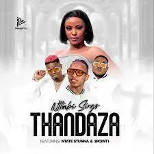 Nthabi Sings – Thandaza FT Ntate Stunna & 2Point1