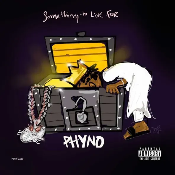 Phyno - Something to Live For