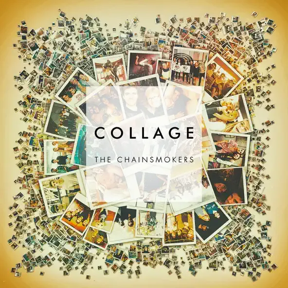 The Chainsmokers - Collage