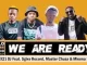 Mr Six21 DJ – We Are Ready (Feat. Sgiva Record, Master Chuza & Mkoma Saan)