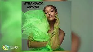 Nosipho – Mthandazo