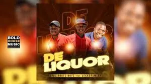 Royal Root Boys – De Liqour ft Lekkersweet