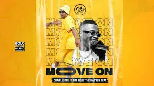 Charlie One – Move On Ft Nelly Master Beat