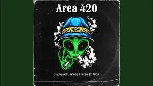 DaJiggySA, O'Kee & Mcdeez Fboy – Area 420