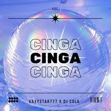 KayyStar777 & DJ Cola – Cinga