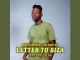 Mafis MusiQ & Black SA – Letter To Biza feat. Chillie SA