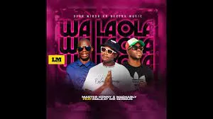 Master Kenny x Macharly Feat. Malkay Mr Serious – Wa Laola