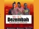 Mr K2 Feat Dr Dee & Mr Scoo – Dezembah