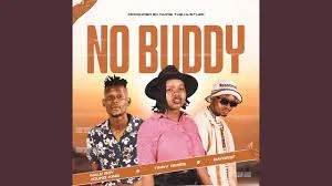 Naleboy Young king ft Bayor97 & Tinny Rebee – No Buddy