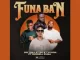 SIR Trill x TBO x Tycoon – Funa Ban feat. Russell Zuma