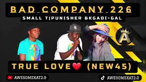 BAD COMPANY 226 – TRUE LOVE (NEW45 HIT)