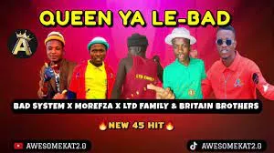 BAD SYSTEM X MOREFZA X LTD FAM& BRITAIN BROTHERS – QUEEN YA LE-BAD (NEW 45)