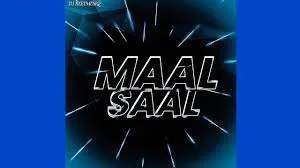 Dj Keeymusiq – Maal Saal