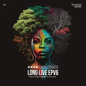 Gigg Cosco – Long Live EPV6