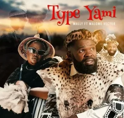 Mally – Type Yami Ft. Malome Vector