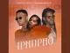 Nkosazana Daughter, Tee Jay & DJ Sneja – Iphupho