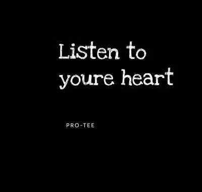 Pro-Tee – Listen to You’re Heart