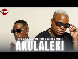 Tito M X Sjavasdadeejay X Lington – Akulaleki Ft. EeQue X Yuppe