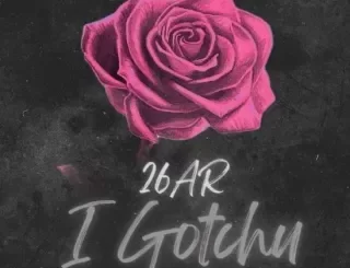 26AR – I Gotchu