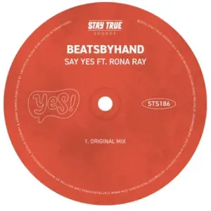 Beatsbyhand – Say Yes ft Rona Ray