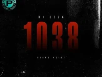 DJ Obza – 1038 (Piano Heist)