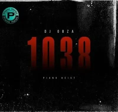 DJ Obza – 1038 (Piano Heist)