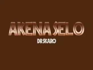 Dr Skaro – Akena Selo