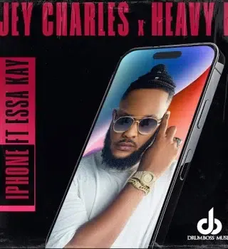 Jey Charles – iPhone Ft Heavy-K & Essa Kay