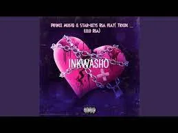 Prince Musiq & Star-Keys RSA – Inkwasho (FT. Trxdx_Lelo Rsay)