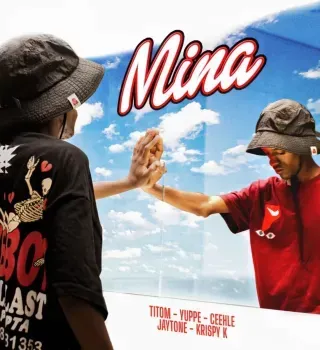 TITOM & YUPPE – MINA FT. CEEHLE, JAYTONE & KRISPY K