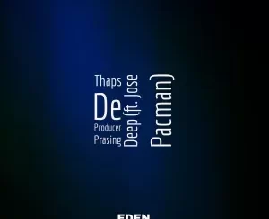 Thaps De Producer – Prasing Deep