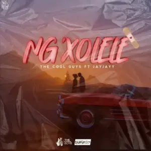 The Cool Guys – Ng’xolele Ft. Jay Jayy