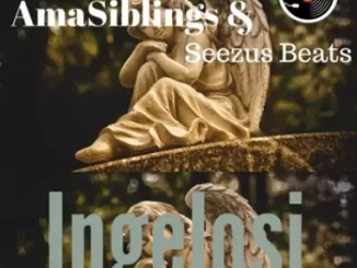 AmaSiblings & Seezus Beats – IngelosiAmaSiblings & Seezus Beats – Ingelosi